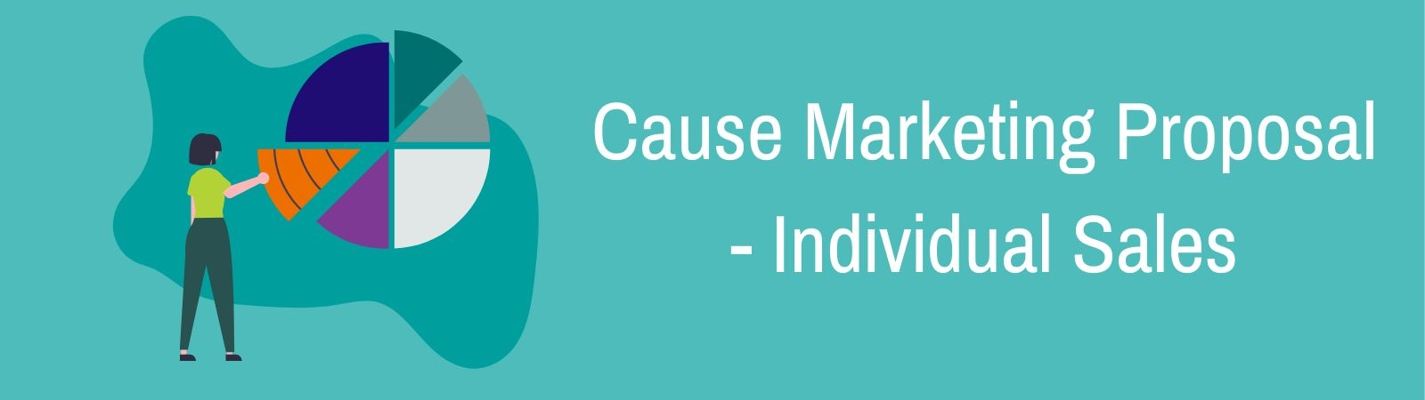 Cause Marketing Proposal  - Individual Sales